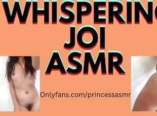 WHISPERING JOI ASMR